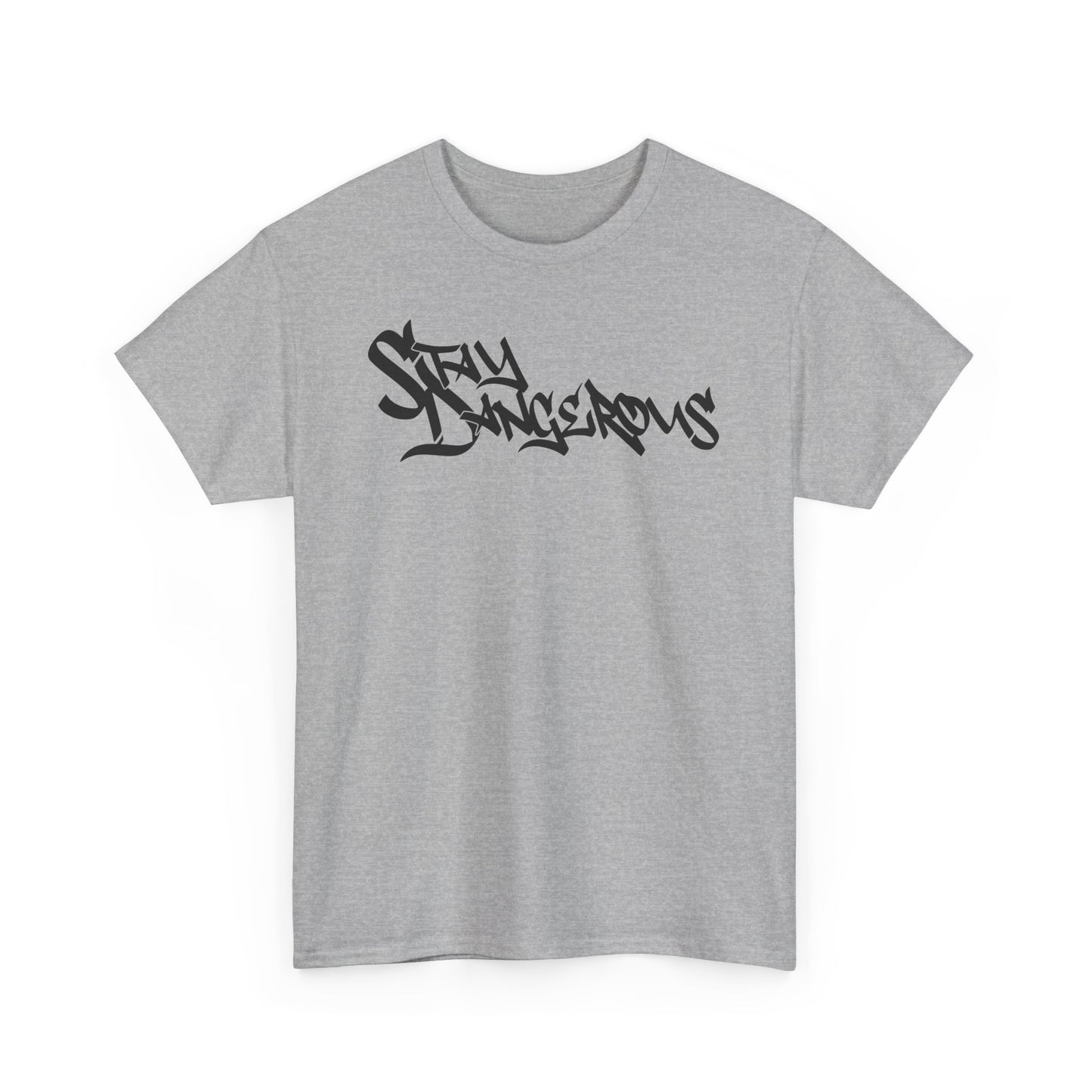 StayDangerous Graffiti Unisex Heavy Cotton Tee