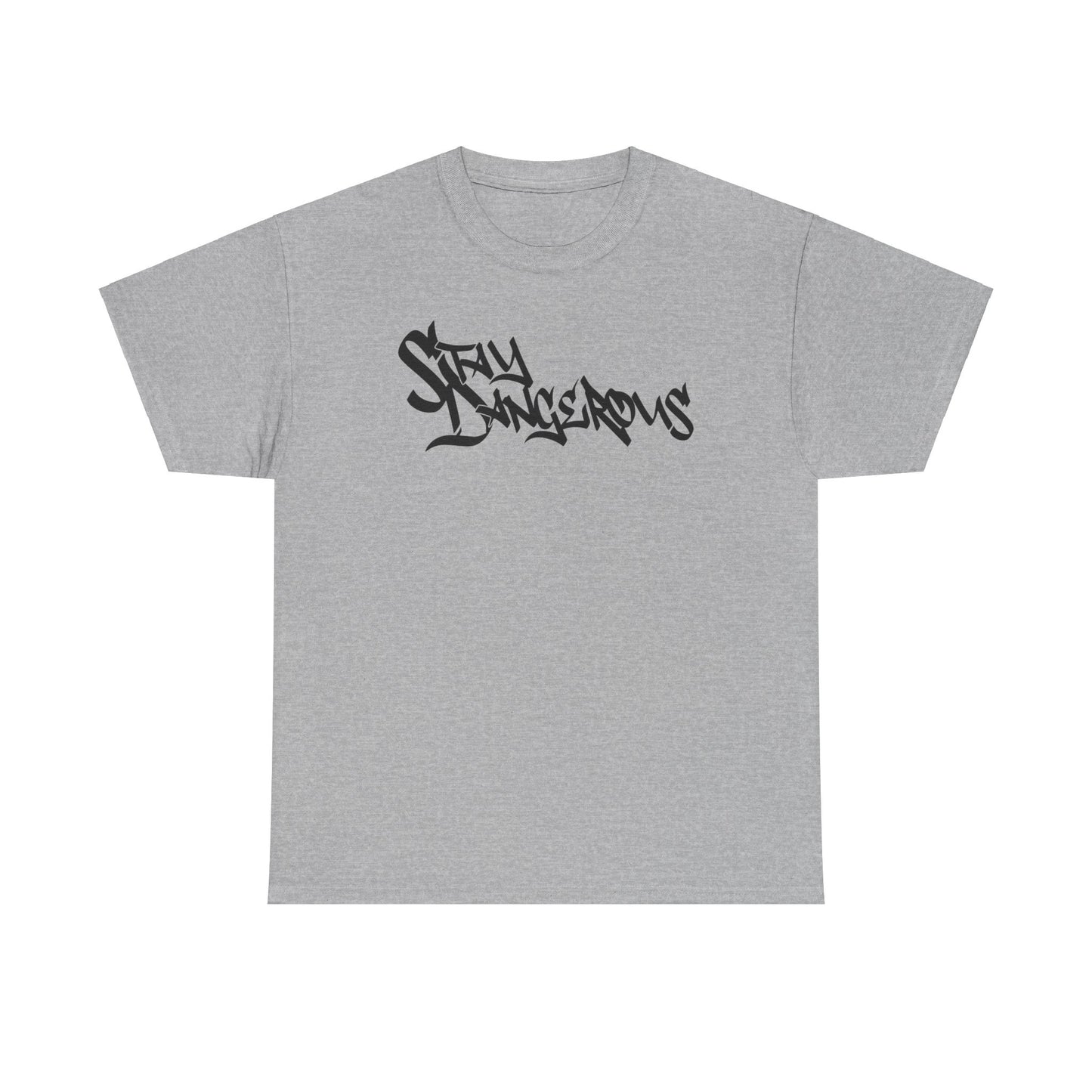 StayDangerous Graffiti Unisex Heavy Cotton Tee