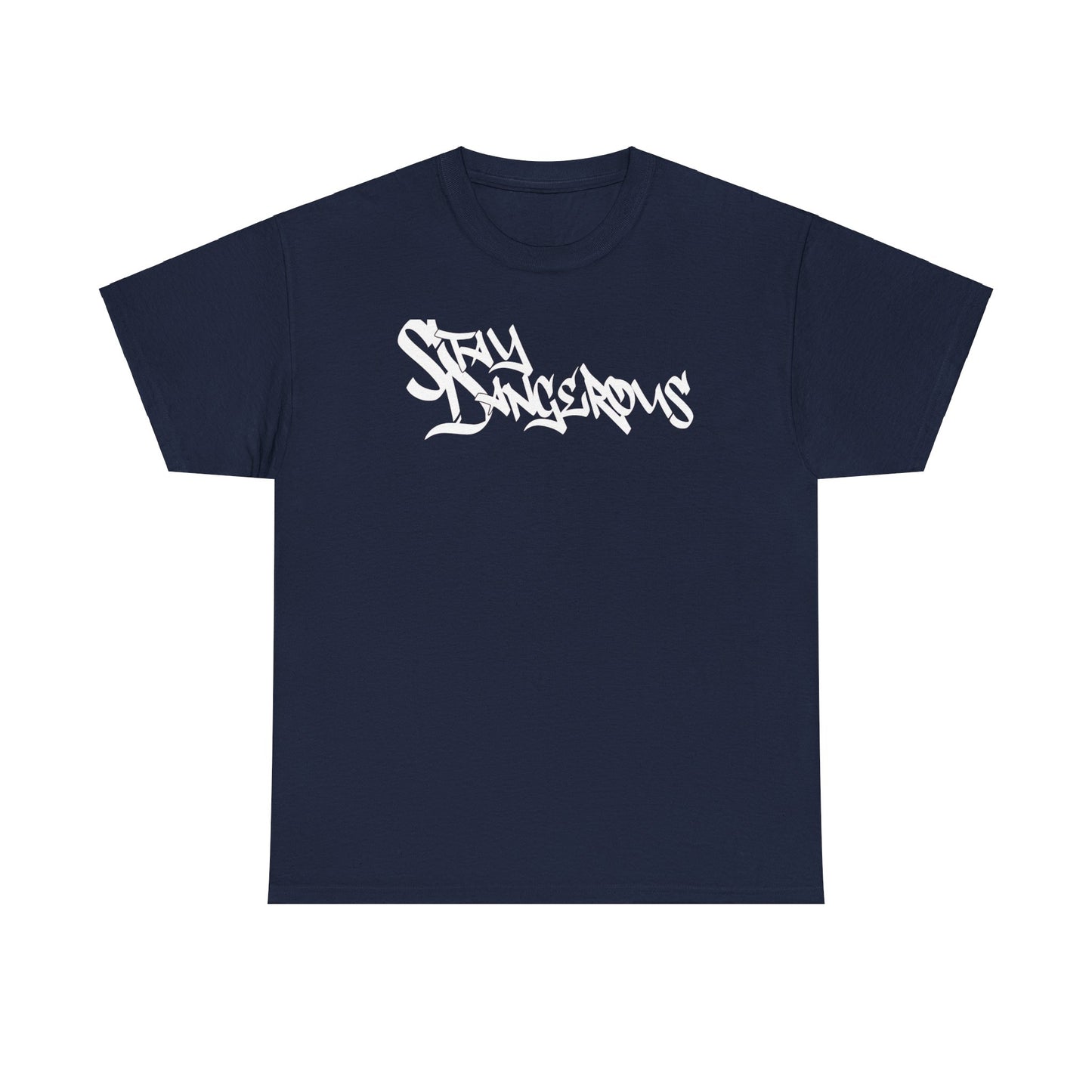 StayDangerous Graffiti Unisex Heavy Cotton Tee