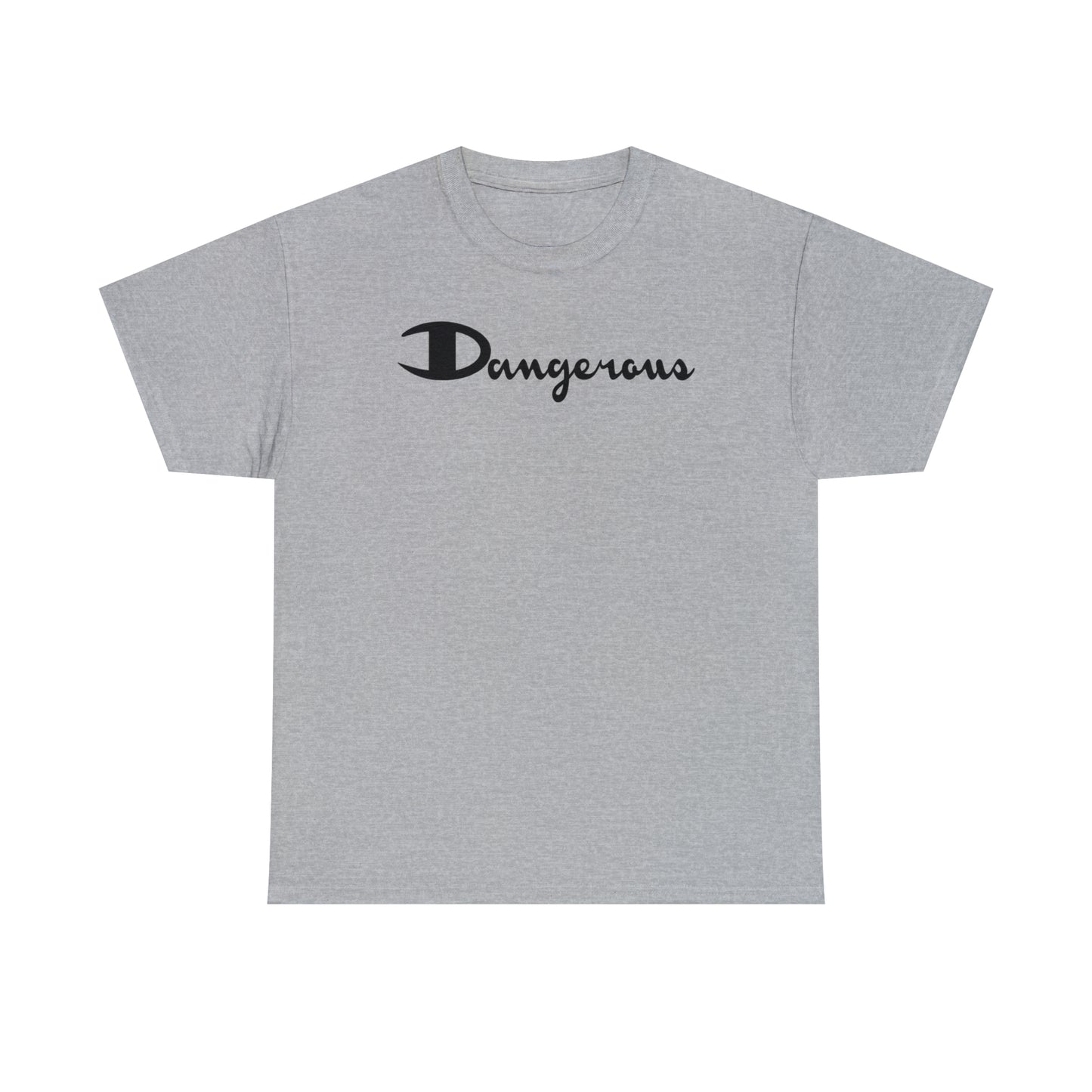 Dangerous champ Unisex Heavy Cotton Tee