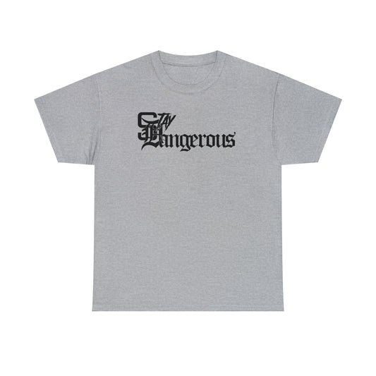 StayDangerous OldEngrish Unisex Heavy Cotton Tee