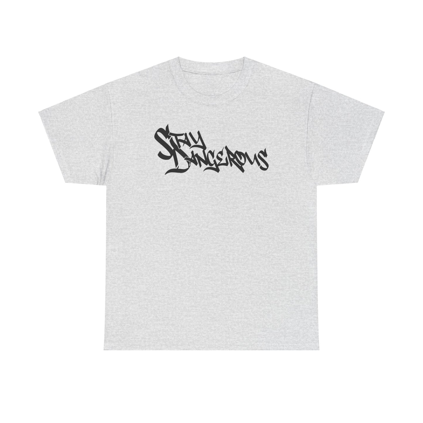 StayDangerous Graffiti Unisex Heavy Cotton Tee